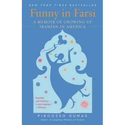 Funny in Farsi | Firoozeh Dumas