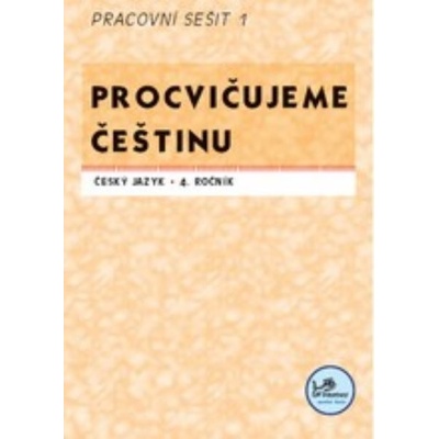 Procvičujeme češtinu 4. ročník pracovní sešit 1 - 4. ročník - Hana Mikulenková