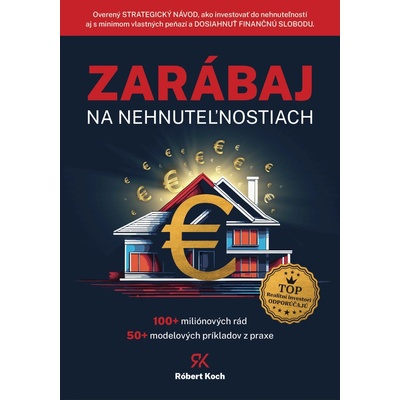 Zarábaj na nehnuteľnostiach Róbert Koch