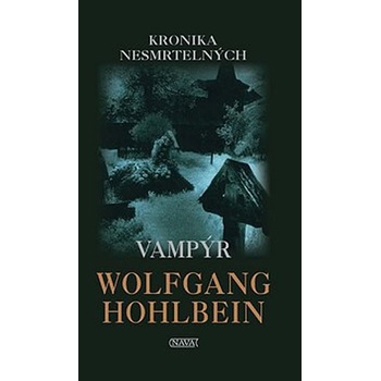 Kronika nesmrtelných Vampýr -- 2.díl - Wolfgang Holbein