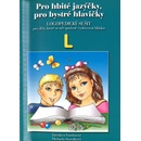 Pro hbité jazýčky L
