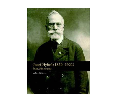 Josef Hybeš 1850-1921