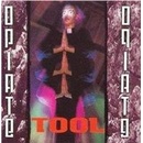 Tool - Opiate LP