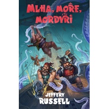 Mlha, moře, mordýři - Jeffery Russell