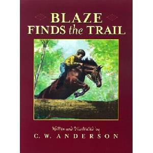 Blaze Finds the Trail | C. W. Anderson (ISBN: 9780689835209)