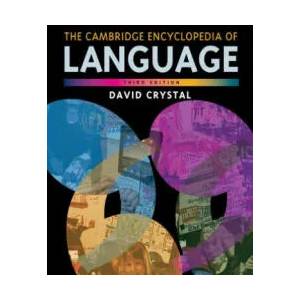 Cambridge Encyclopedia of Language | David Crystal (2006)