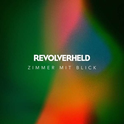 REVOLVERHELD - ZIMMER MIT BLICK LP