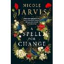 A Spell for Change - Nicole Jarvis
