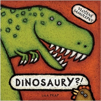 Dinosaury?!