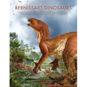 Bernissart Dinosaurs and Early Cretaceous Terrestrial Ecosystems | Pascal Godefroit (ISBN: 9780253357212)