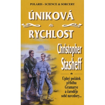 Úniková rychlost - Christopher Stasheff