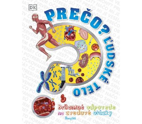 Prečo? Ľudské telo