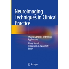 Neuroimaging Techniques in Clinical Practice