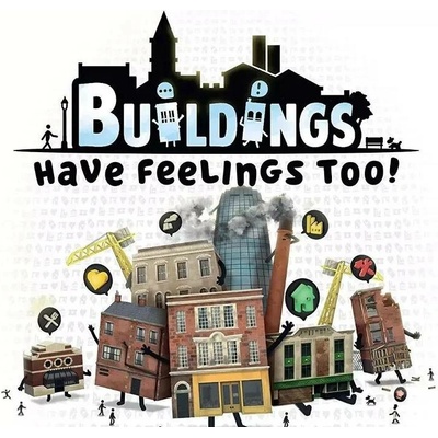 Buildings Have Feelings Too!