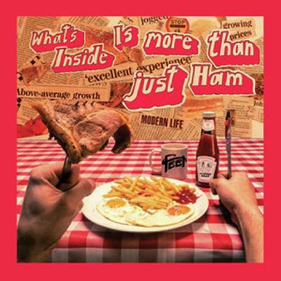 FEET - WHAT'S INSIDE IS MORE THAN JUST HAM CD