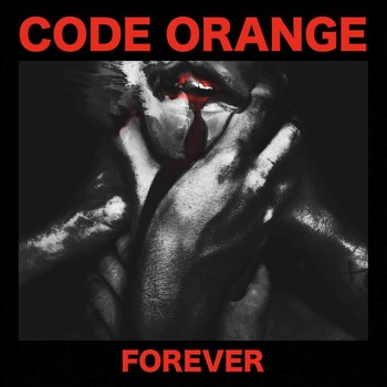 CODE ORANGE: FOREVER CD