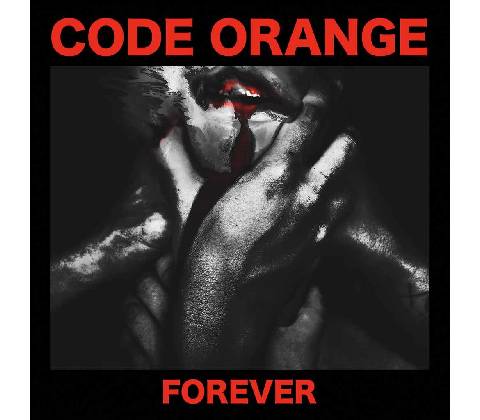 CODE ORANGE: FOREVER CD