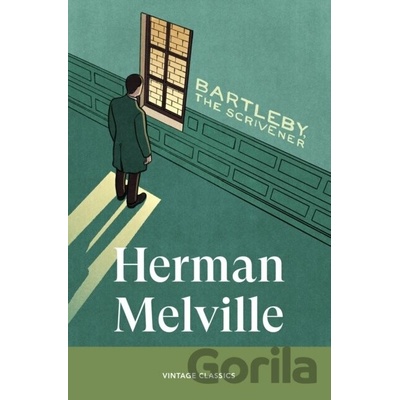 Bartleby, The Scrivener - Herman Melville