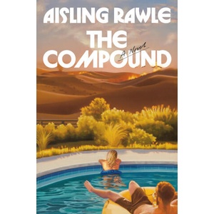 The Compound | RAWLE AISLING (ISBN: 9780593977279)