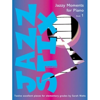 Jazz Stix Jazzy Moments for Piano 1
