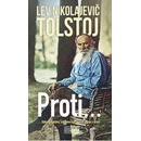 Proti- Lev Nikolajevič Tolstoj