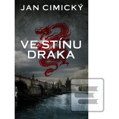 Ve stínu draka - Jan Cimický
