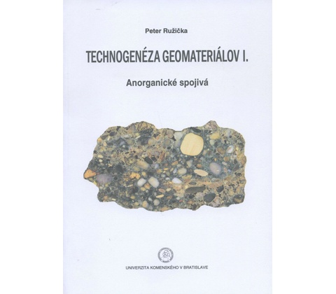 Technogenéza geomateriálov I.