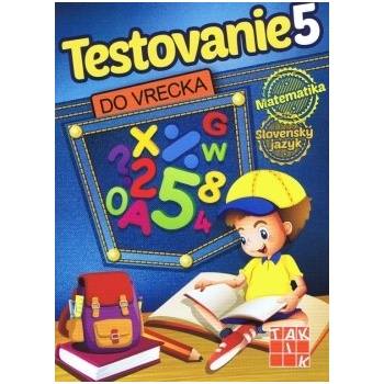 Testovanie 5 do vrecka