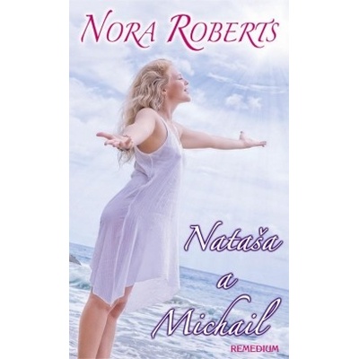 Nataša a Michail - Roberts Nora