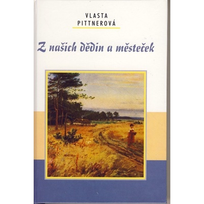 Z našich dědin a městeček