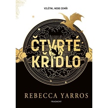 Čtvrté křídlo - Rebecca Yarros