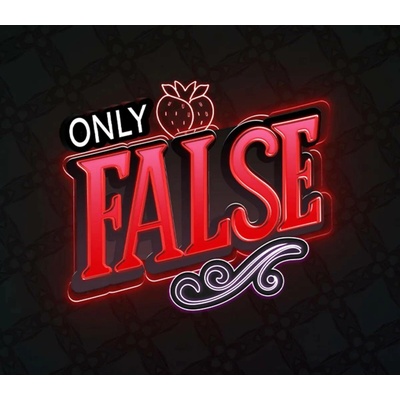 Only False