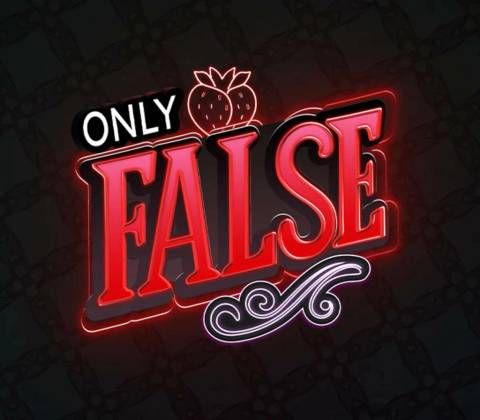 Only False