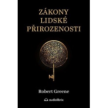 Zákony lidské přirozenosti - Robert Greene