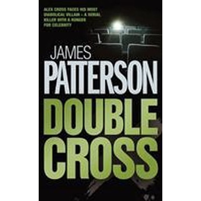 Double Cross - James Patterson