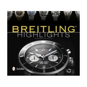 Breitling Highlights | Henning Mutzlitz (ISBN: 9780764342110)
