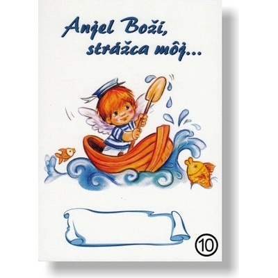 Obrázok na dreve: Anjel Boží, strážca môj...(10)