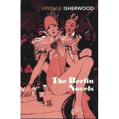 Berlin Novels - Isherwood Christopher