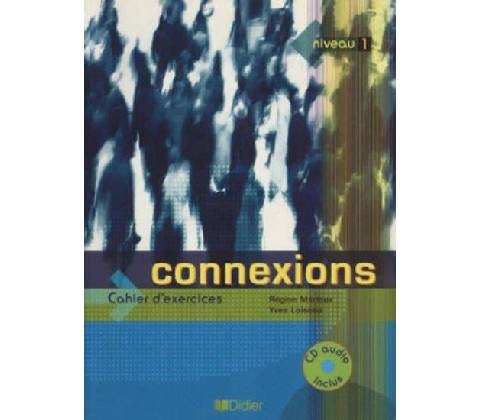 Connexions 1 Cahier D