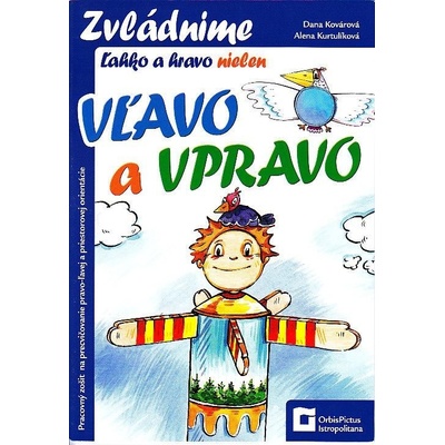 Zvládnime ľahko a hravo 1 : Nielen vľavo a vpravo