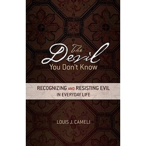Devil You Don't Know | Louis J. Cameli (ISBN: 9781594712722)