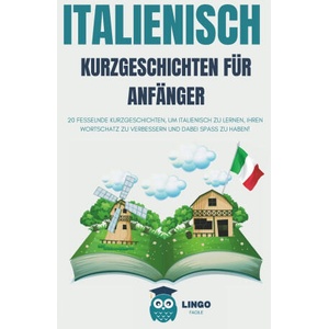 ITALIENISCHE Kurzgeschichten für Anfänger | LINGO FACILE DE (2024)