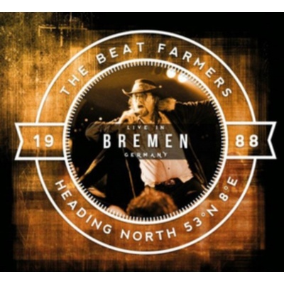 Beat Farmers - Live Over Bremen CD