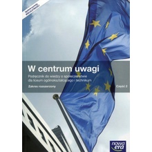 W centrum uwagi. LiceumTechnikum, część 2. Wiedza o społeczeństwie. Podręcznik. Zakres rozszerzony