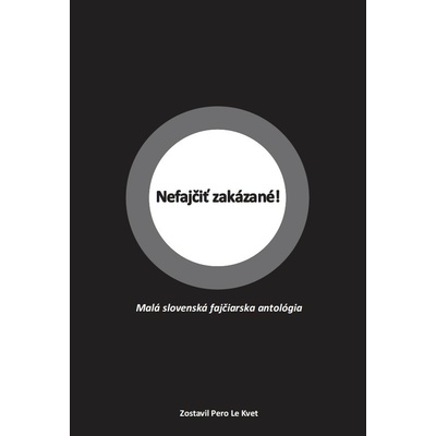 Nefajčiť zakázané!