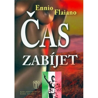 Čas zabíjet - Flaiano Ennio