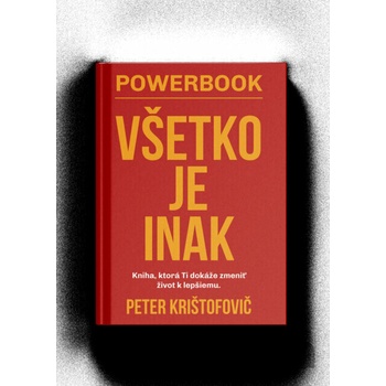 Powerbook - Všetko je inak - Peter Krištofovič