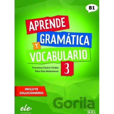 APRENDE GRAMATICA Y VOCABULARIO 3 B1