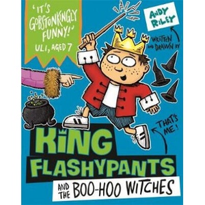 King Flashypants and the Boo-Hoo Witches | Andy Riley (ISBN: 9781444940978)
