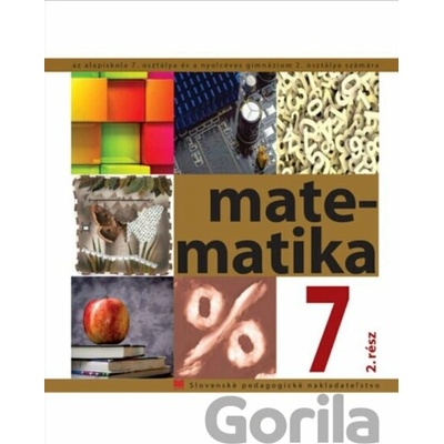 Matematika pre 7. ročník ZŠ s VJM 2. časť